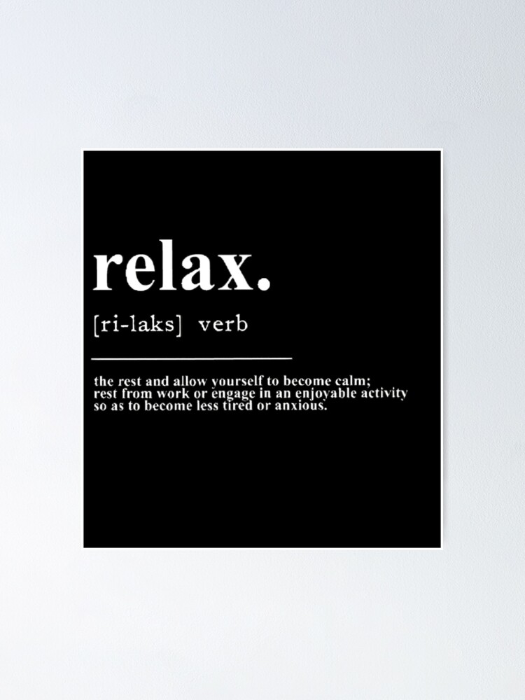 Relax definition, art poster, dictionary art print, office decor,  minimalist poster, funny definition print, definition poster, quotes