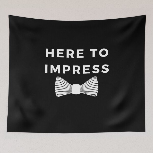 Item preview, Here to Impress designed and sold by razvigod.