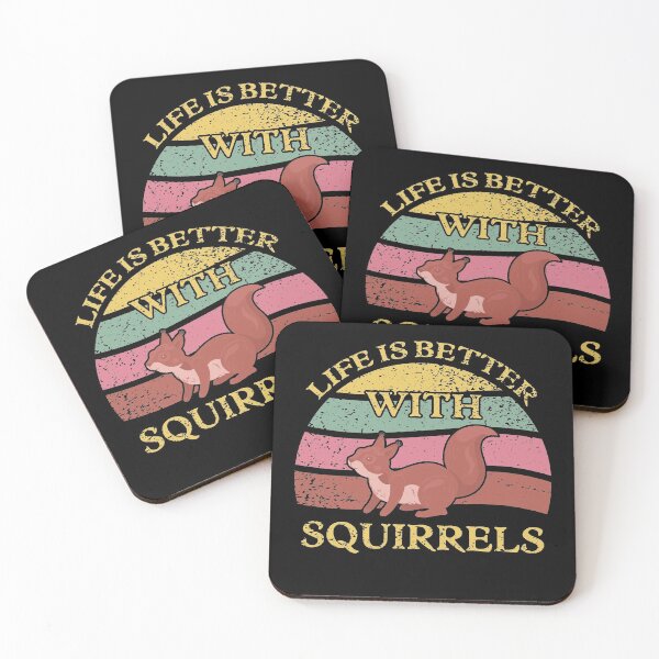 Item preview, Life is Better With Squirrels designed and sold by sesa10.