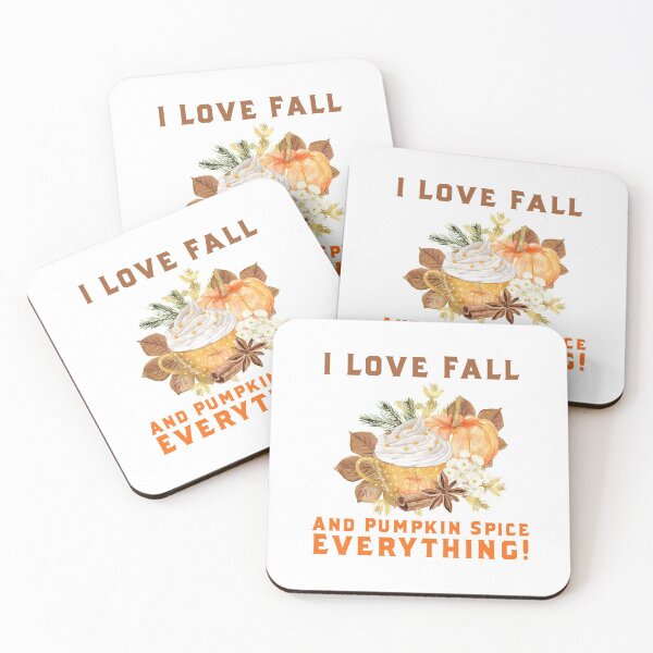 Item preview, I Love Fall and Pumpkin Spice Everything! designed and sold by Josi Ella Holt.