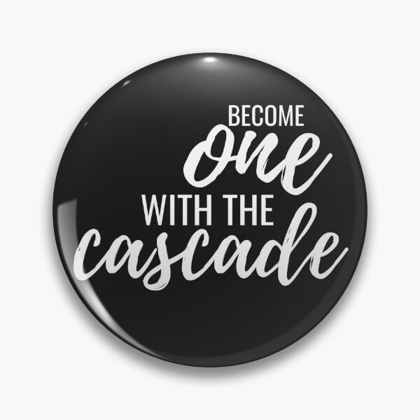 Item preview, Become One With the Cascade (for dark bg) designed and sold by 5t3phDev.