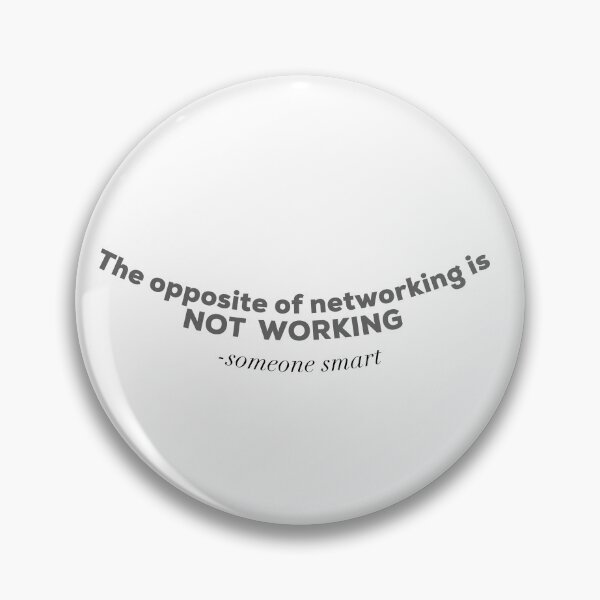 Item preview, Not Networking Means Not Working designed and sold by So Witcasm ?.
