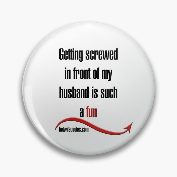 Item preview, Getting screwed in front of my husband is such a fun designed and sold by hotwifequotes.
