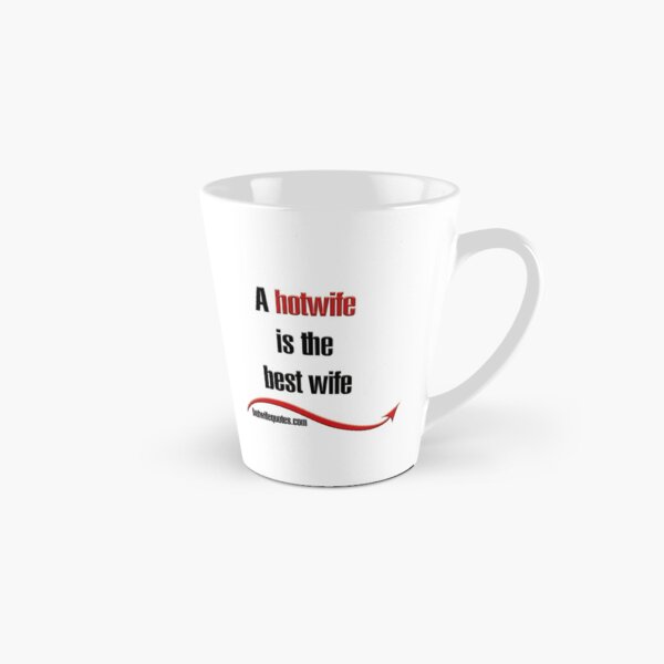 Item preview, A hotwife is the best wife designed and sold by hotwifequotes.