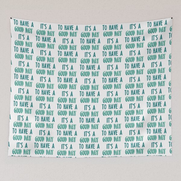 Item preview, it's a good day to have a good day designed and sold by milastudio.