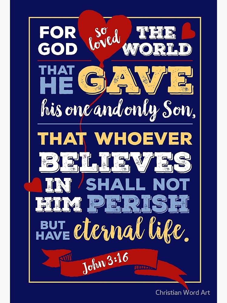 john 3 16, for God so loved the world, happiness positivity, scripture, Christian gift by BWDESIGN
