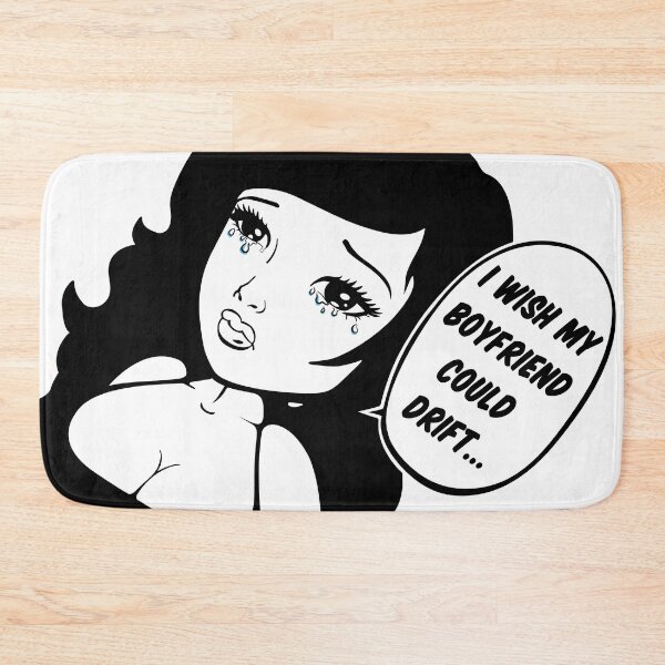 Item preview, I wish my Boyfriend could Drift.. designed and sold by deathtunejdm.
