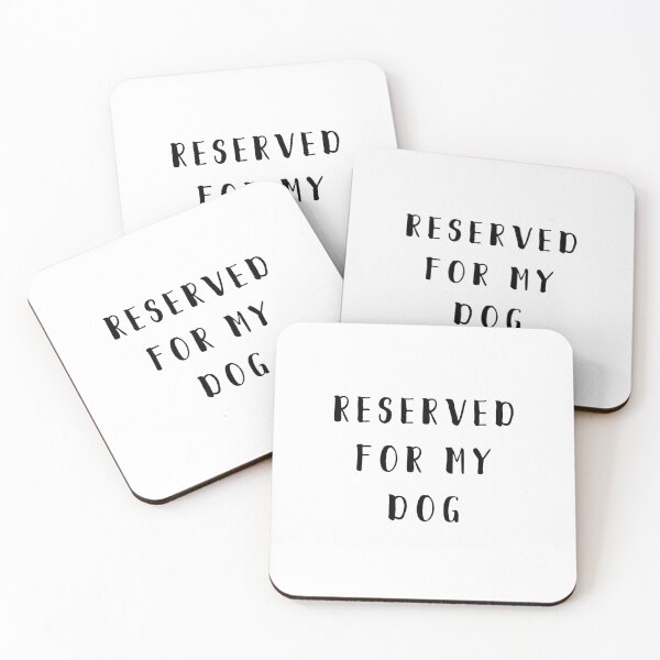 Item preview, RESERVED FOR MY DOG designed and sold by thecavapootales.