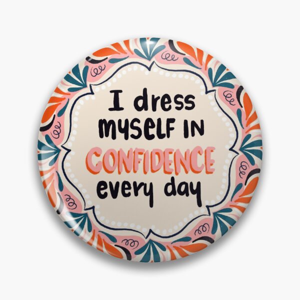 Item preview, I wear confidence every day (warm) designed and sold by printmesomecolo.