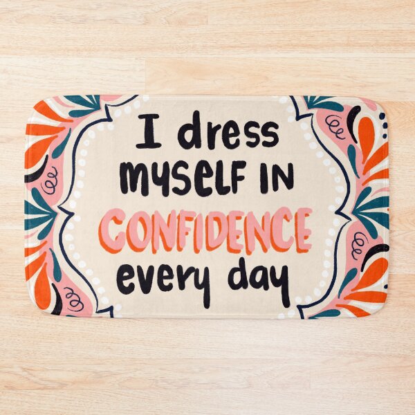 Item preview, I wear confidence every day (warm) designed and sold by printmesomecolo.