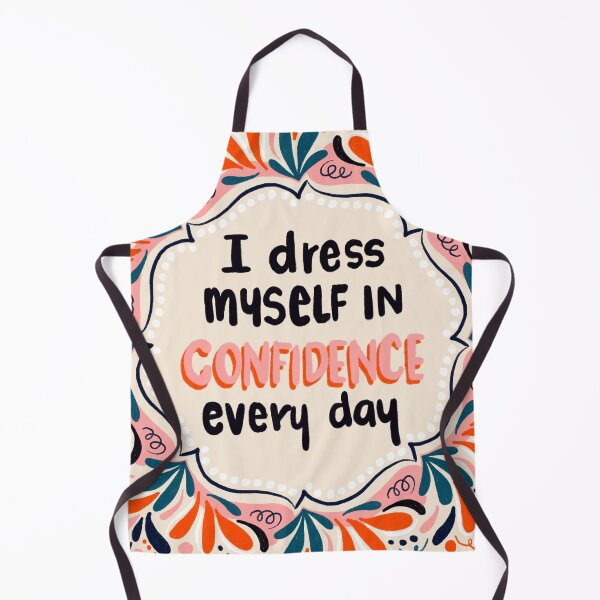 Item preview, I wear confidence every day (warm) designed and sold by printmesomecolo.