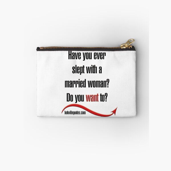 Item preview, ¿Alguna vez te has acostado con una mujer casada? ¿Quieres? designed and sold by hotwifequotes.