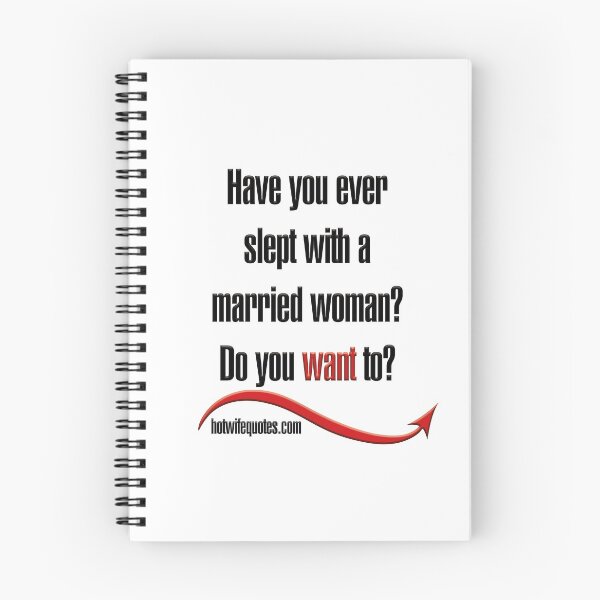 Item preview, Have you ever slept with a married woman? Do you want to? designed and sold by hotwifequotes.