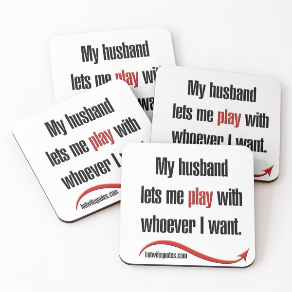 Item preview, My husband lets me play with whoever I want. designed and sold by hotwifequotes.