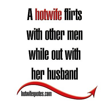"A hotwife flirts with other men while out with her husband" Graphic T ...