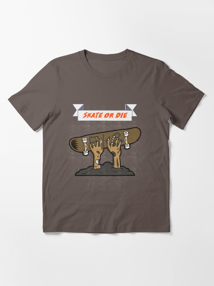 Alternate view of Skate or Die T-shirt Essential T-Shirt