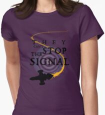 They Can't Stop the Signal Women's Fitted T-Shirt