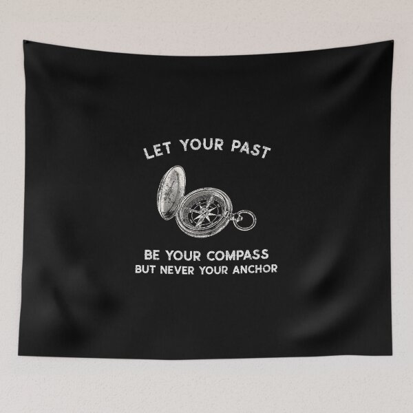 Item preview, Your past is your compass designed and sold by Nielsendk.