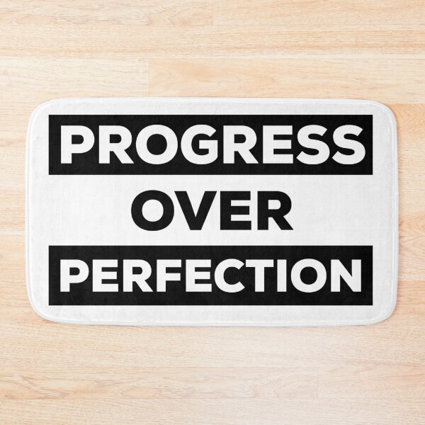 Item preview, Progress over perfection designed and sold by bumperapparels.