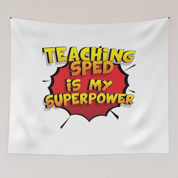 Item preview, Teaching Sped is my Superpower Funny Design Teaching Sped Gift designed and sold by Custom365.