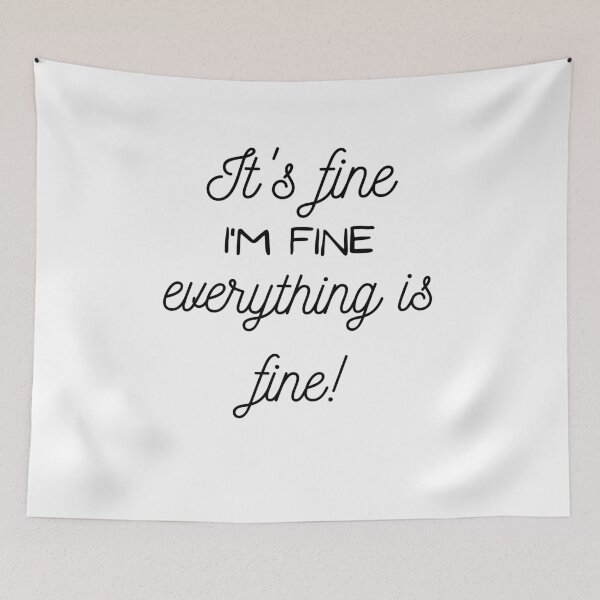 Item preview, It's Fine, I'm Fine, Everything is Fine, funny Awkward, Introvert  designed and sold by CINE-STORE.