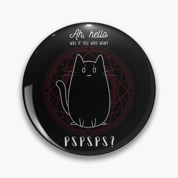 Item preview, Ah hello , was it you who went PSPSPS ? designed and sold by Think-Kitten.