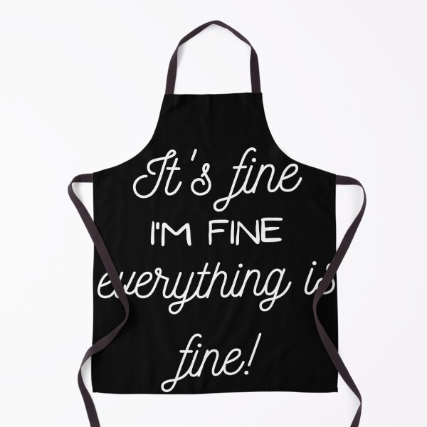 Item preview, It's Fine, I'm Fine, Everything is Fine, funny Awkward, Introvert  designed and sold by CINE-STORE.