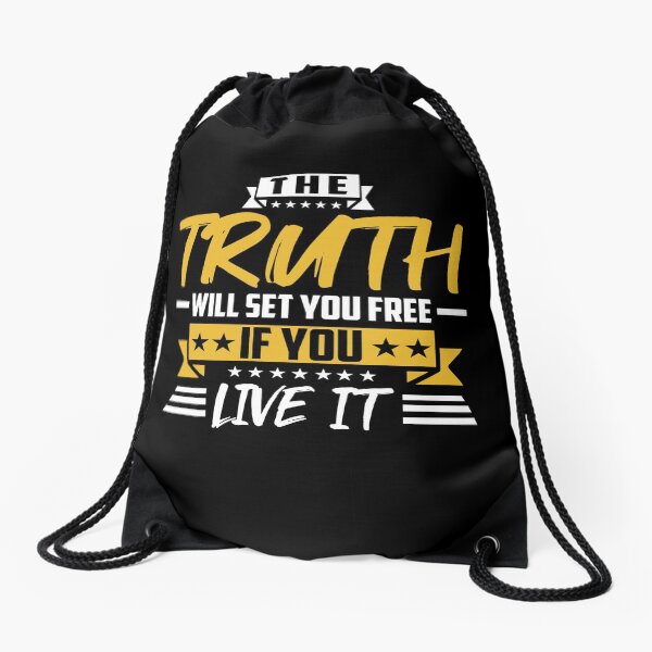 Truth Will Set You Free Drawstring Bag
