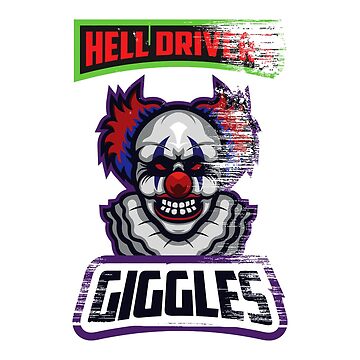 Artwork thumbnail, Hell Driver Giggles by 55hoser