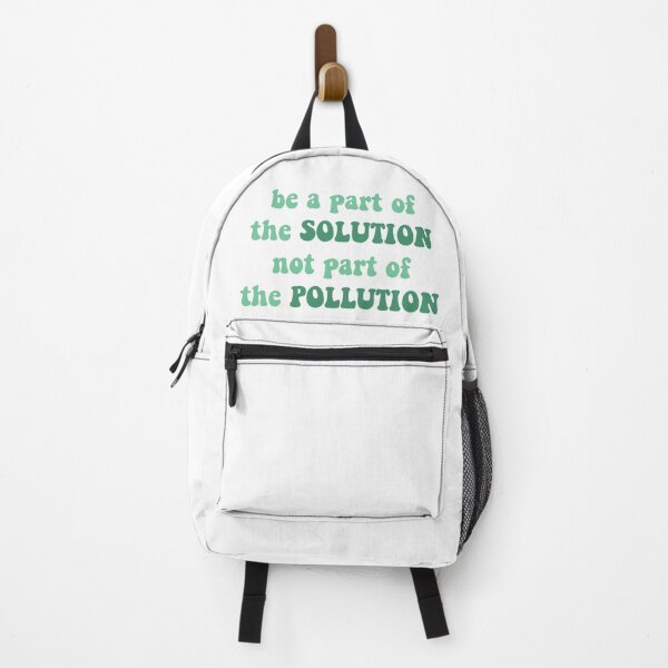 Item preview, Be a part of the SOLUTION not part of the POLLUTION (1) designed and sold by graphic haven.