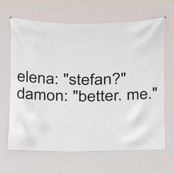 Item preview, elena and damon quote designed and sold by reaganreese.