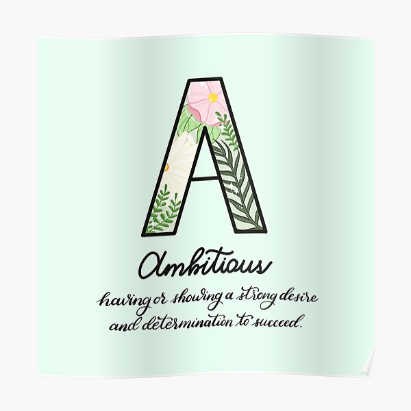 "A for Ambitious Initial with Definition" Poster for Sale by Winvalerie