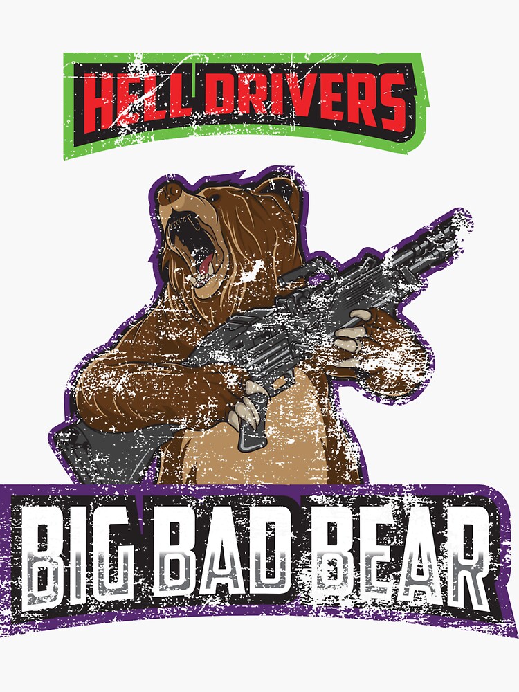 Hell Driver Big Bad Bear by 55hoser