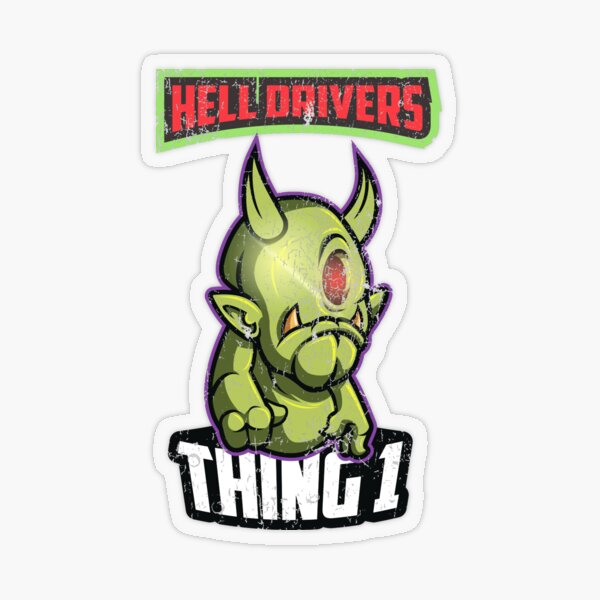 Hell Driver Thing 1 Transparent Sticker