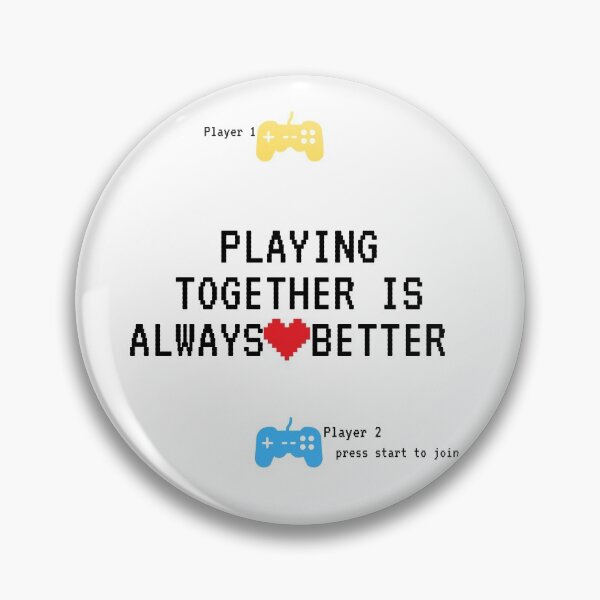 Item preview, Playing Together Is Always Better  designed and sold by pbbm.
