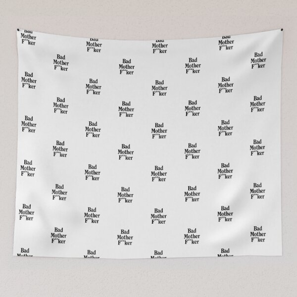 Item preview, Bad Mother F**ker Quote designed and sold by art-fox.