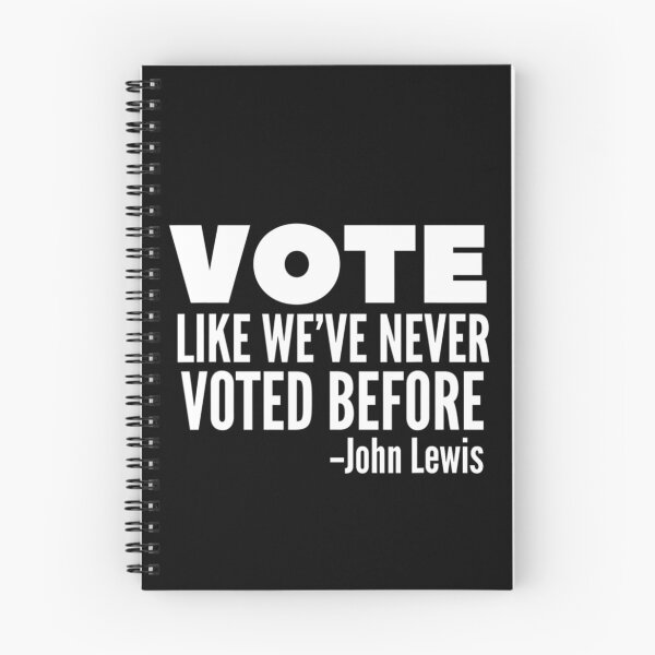 Item preview, Vote John Lewis Quote Like We've Never Voted Before designed and sold by CarlosGray.