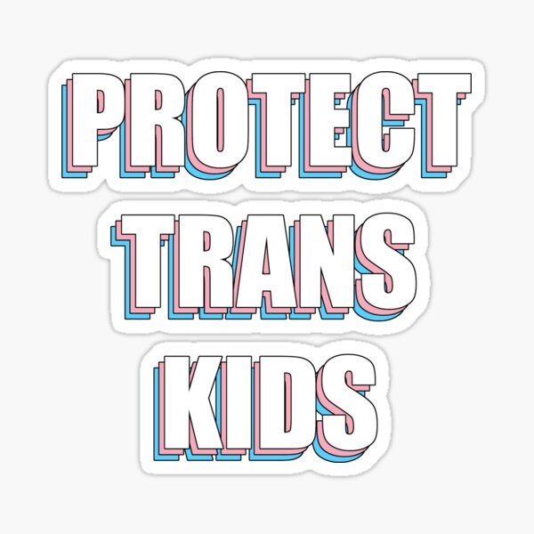 Artikel-Vorschau von Schützen Sie Trans Kids, designt und verkauft von alyssal55.