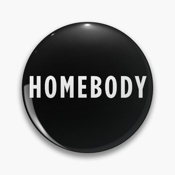 Item preview, Homebody designed and sold by MelsPlace.