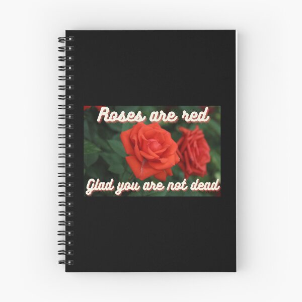 Item preview, Roses Are Red, Glad You Are Not Dead designed and sold by monica-mirt.