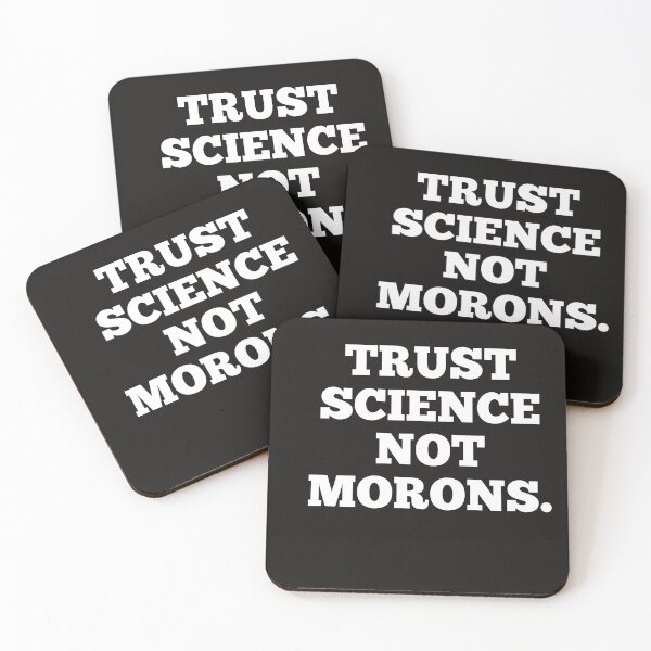 Item preview, Trust science not morons designed and sold by Andreastore.