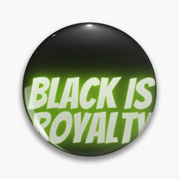 Item preview, BLACK IS ROYALTY designed and sold by WENZEE.