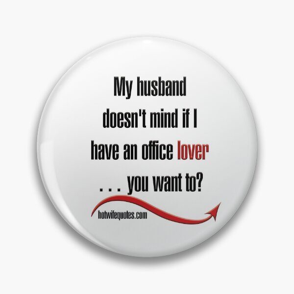 Item preview, My husband doesn't mind if I have an office lover… you want to? designed and sold by hotwifequotes.