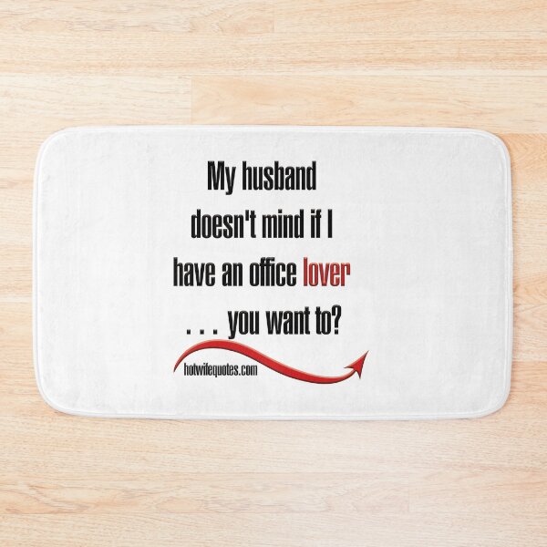 Item preview, My husband doesn't mind if I have an office lover… you want to? designed and sold by hotwifequotes.