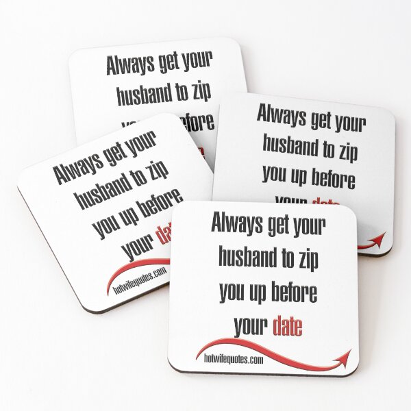 Item preview, Always get your husband to zip you up before your date designed and sold by hotwifequotes.