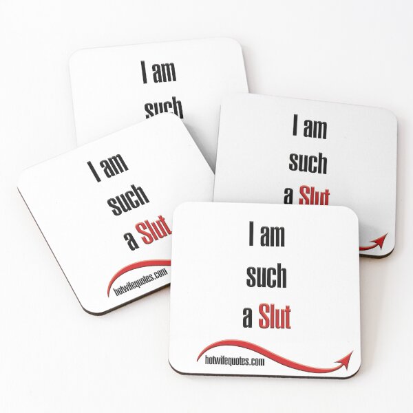 Item preview, I am such a slut designed and sold by hotwifequotes.