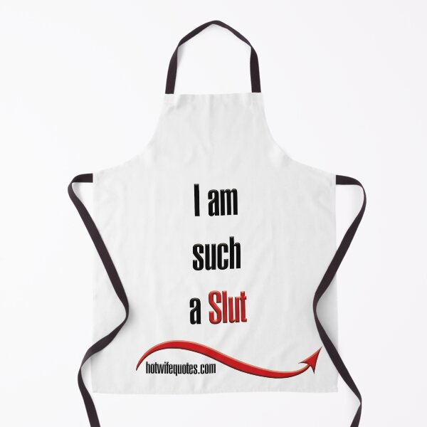 Item preview, I am such a slut designed and sold by hotwifequotes.