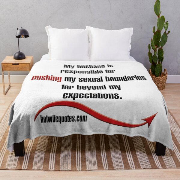 Item preview, My husband is responsible for pushing my sexual boundaries far beyond my expectations. designed and sold by hotwifequotes.