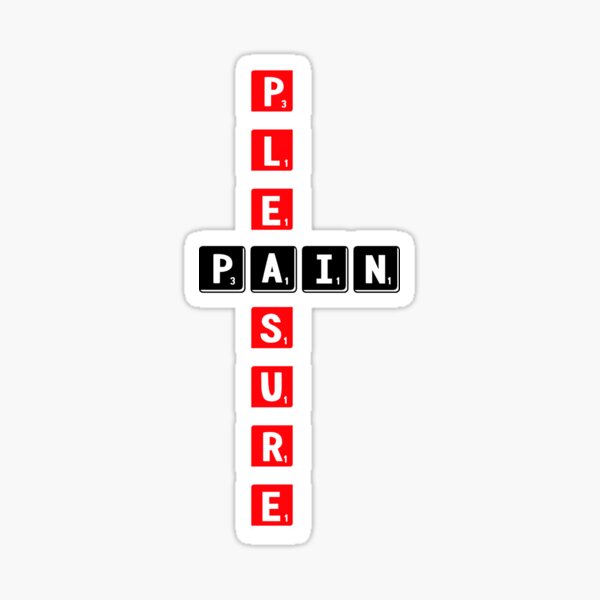 Pleasure & Pain Sticker