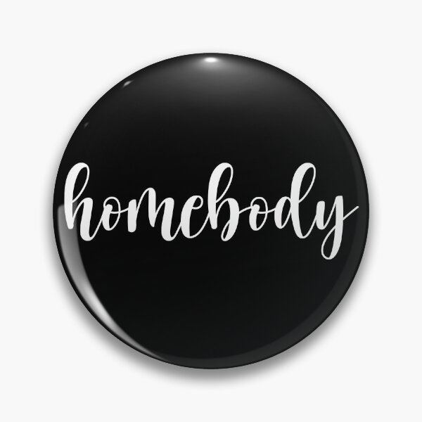 Item preview, Homebody designed and sold by MelsPlace.
